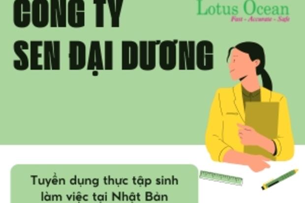 Thông tin tuyển dụng thực tập sinh làm việc tại Nhật Bản của Công ty TNHH Sen Đại Dương